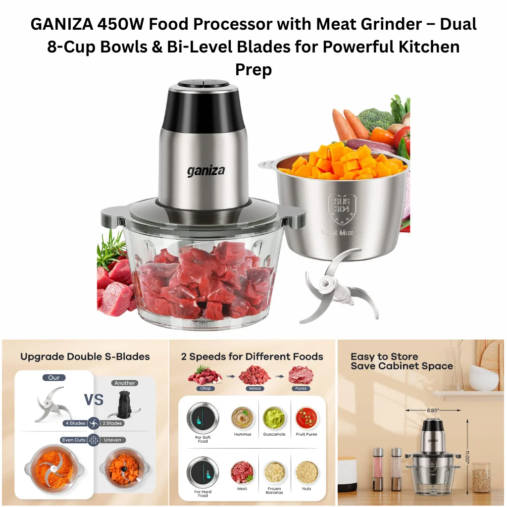 GANIZA 450W electric food processor with meat grinder and dual 8-cup bowls, featuring bi-level stainless steel blades, shown chopping meat and vegetables with two-speed control and compact kitchen design.