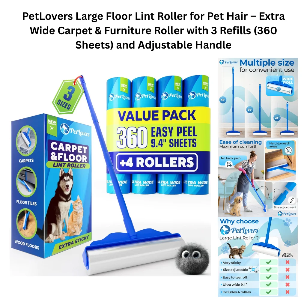A product collage showing a blue and silver extra-wide floor lint roller with a long adjustable handle, displayed alongside its retail box and a value pack bundle of four ultra-wide 9.4-inch refill rolls totaling 360 easy-peel sheets. The product box shows compatibility with carpets, floor tiles, and wood floors and features a Husky and cat on the packaging. Supporting panels on the right show the three available handle lengths of 23, 36, and 48 inches for multiple size options, a lifestyle photo of a woman using the roller upright on the floor with a dog nearby demonstrating no-back-pain ease of cleaning, a size adjustment detail callout, and a brand comparison chart confirming the PetLovers roller offers advantages over competing brands across five criteria including stickiness, size adjustability, easy tear-off sheets, ultra-wide width, and inclusion of four rollers.