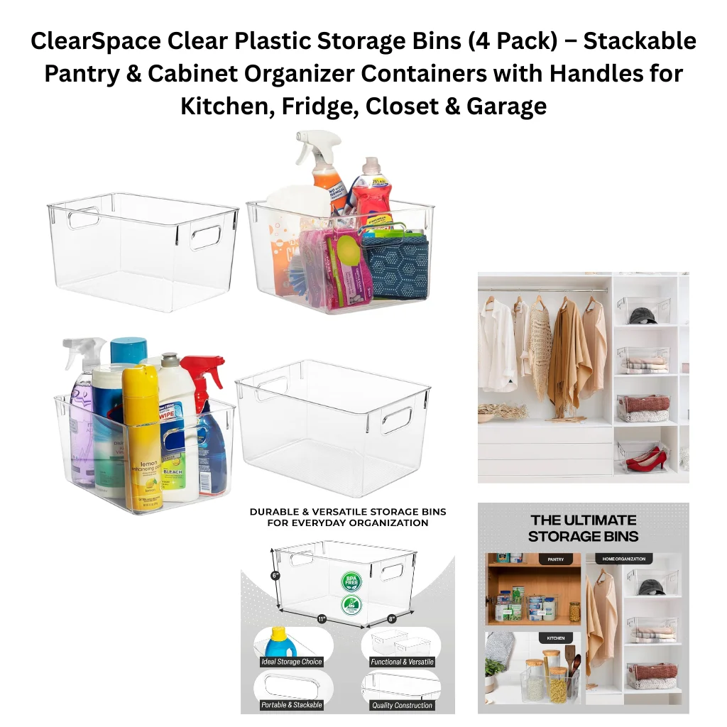 A product collage showing four large clear plastic rectangular storage bins with integrated side cutout handles, displayed both empty and filled with cleaning supplies and spray bottles. A dimensional diagram labels each bin as 11" long, 8" wide, and 6" tall, with BPA-free and recyclable material badges, and four feature callouts noting ideal storage choice, functional and versatile design, portable and stackable capability, and quality construction. Two lifestyle panels on the right show the bins used in a organized walk-in closet for folded clothing and accessories, and a split use-case graphic titled "The Ultimate Storage Bins" showing the bins organizing a pantry, kitchen counter, and home organization shelving.