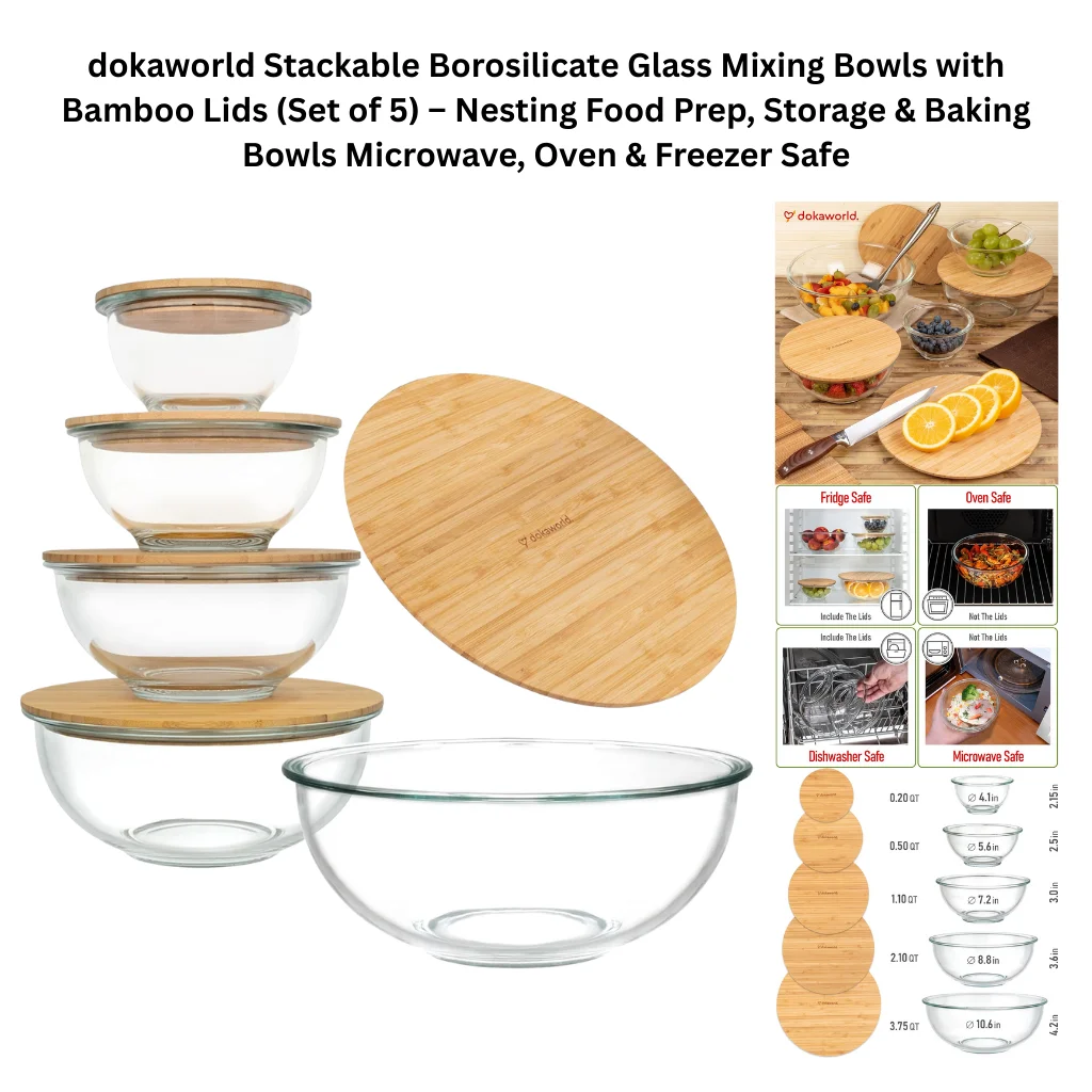 A product collage showing five clear borosilicate glass mixing bowls in graduated sizes nested and stacked with their natural bamboo lids, alongside a single lid shown face-up displaying the dokaworld branding. A lifestyle photo shows the bowls in use on a kitchen counter with fresh fruit and orange slices. A four-panel compatibility grid clarifies that the bowls with lids are fridge safe and dishwasher safe, while the bowls without lids are oven safe and microwave safe. A dimensional size chart at the bottom lists all five bowls from smallest to largest: 0.20 qt at 4.1" diameter, 0.50 qt at 5.6", 1.10 qt at 7.2", 2.10 qt at 8.8", and 3.75 qt at 10.6", with corresponding heights ranging from 2.15 to 4.2 inches.