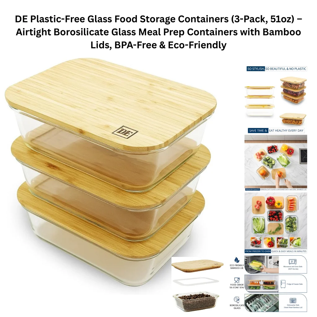 A product collage showing three large identical rectangular clear borosilicate glass containers stacked with natural bamboo lids bearing the DE logo, alongside an exploded component view showing the bamboo lid, food-grade silicone seal, and glass container separately. Supporting panels on the right highlight the stylish plastic-free design with a product beauty shot, a meal prep lifestyle photo showing the containers filled with colorful chopped vegetables under the tagline "Save Time & Eat Healthy Every Day," a grid of twelve containers filled with various prepped ingredients labeled "From Freezer to Oven – Quick & Easy Meals in Minutes," and a four-point compatibility chart confirming microwave and oven safe use without the lids, fridge and freezer safe storage, and dishwasher safe glass with hand-wash recommended for the bamboo lids.